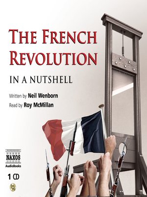 The French Revolution--In a Nutshell - Audiobook